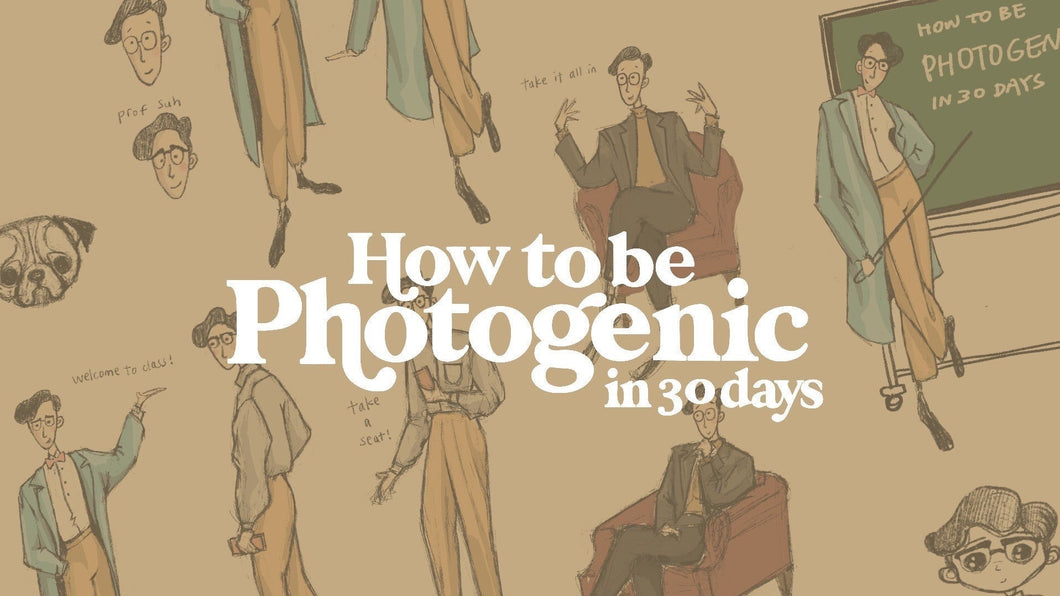 Cohort 3 - How to be Photogenic in 30 Days (Referral)